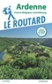  Le Routard - Ardenne - France, Belgique, Luxembourg.