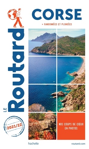  Le Routard - Corse - + Randonnées et plongées.