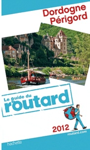  Le Routard - Dordogne-Périgord.