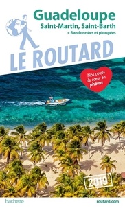 Télécharger des ebooks google Guadeloupe  - Saint-Martin, Saint-Barthélemy in French MOBI 9782016267479 par Le Routard