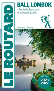 Guide du Routard Bali Lombok 2026/27