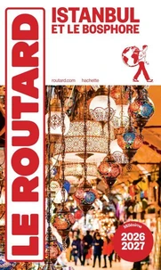 Guide du Routard Istanbul 2026/27