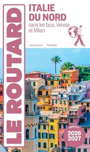 Guide du Routard Italie du Nord 2026/27