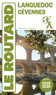 Guide du Routard Languedoc Cévennes 2025/26