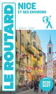 Guide du Routard Nice 2026/27