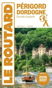 Guide du Routard Périgord Dordogne 2026/27
