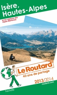  Le Routard - Isère, Hautes-Alpes.