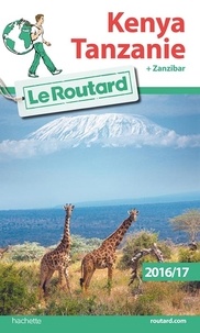  Le Routard - Kenya, Tanzanie.