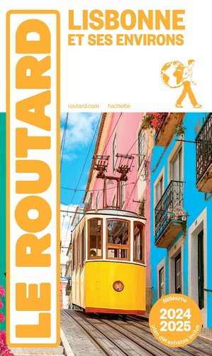 Lisbonne et ses environs  Edition 2024-2025 -  avec 1 Plan détachable