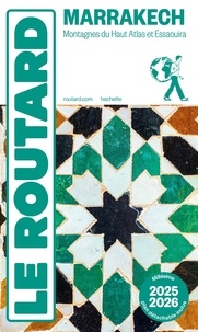  Le Routard - Marrakech - Montagnes du Haut Atlas et Essaouira. 1 Plan détachable