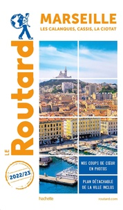  Le Routard - Marseille - Les calanques, Cassis, La Ciotat. 1 Plan détachable