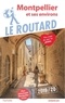  Le Routard - Montpellier et ses environs. 1 Plan détachable