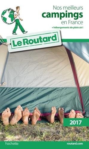 Nos meilleurs campings en France  Edition 2017