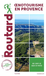  Le Routard - Oenotourisme en Provence.