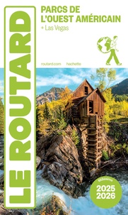  Le Routard - Parcs nationaux de l'Ouest américain + Las Vegas.