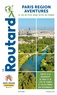  Le Routard - Paris Région aventures - Le jeu de piste géant en Ile-de-France.