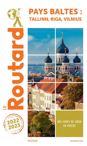Pays Baltes. Tallinn, Riga, Vilnius  Edition 2022-2023