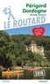  Le Routard - Périgord, Dordogne.