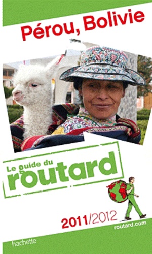 Pérou, Bolivie  Edition 2011-2012