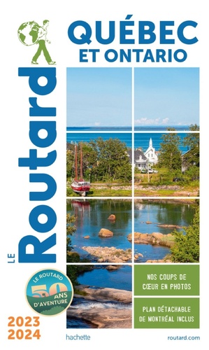 Québec et Ontario  Edition 2023-2024 -  avec 1 Plan détachable