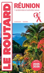  Le Routard - Réunion + randonnées et activités nature.