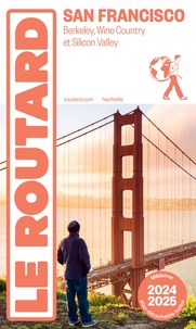  Le Routard - San Francisco - Berkeley, Wine Country et Silicon Valley. 1 Plan détachable