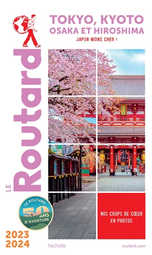 Tokyo, Kyoto, Osaka et Hiroshima  Edition 2023-2024