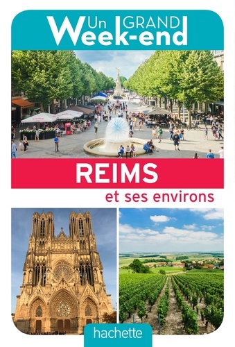 Un Grand Week-End à Reims