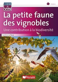 La petite faune des vignobles