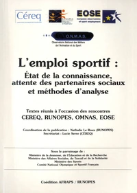 L'emploi sportif : état de la connaissance, attente des partenaires sociaux et méthodes d'analyse
