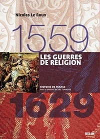 Les Guerres de religion 1559-1629