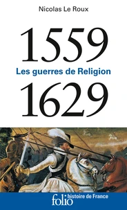 Les guerres de Religion