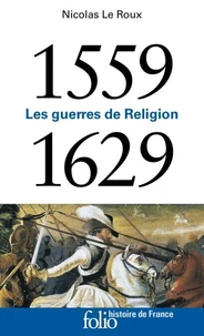 Les guerres de Religion