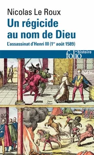 Un régicide au nom de Dieu