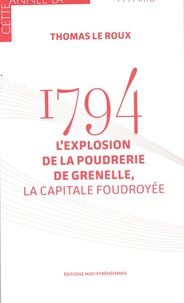 1794 - l'explosion de la poudrerie de Grenelle