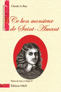 Ce bon monsieur de Saint-Amant