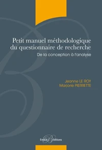 Petit manuel méthodologique du questionnaire de recherche - De la conception à l'analyse