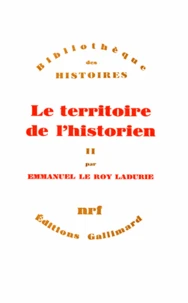 Le Territoire de l'historien Tome  2