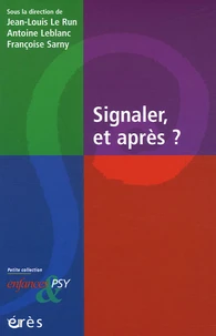 Signaler, et après ?