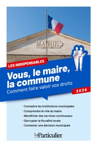 Vous, le maire, la commune