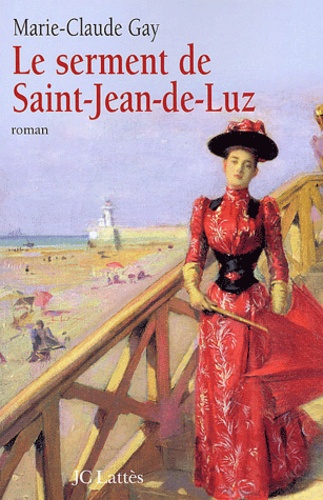 Le serment de Saint-Jean-de-Luz - Occasion