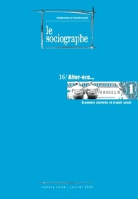 le Sociogaphe - le Sociographe n°16 : Alter-eco. Économie plurielle et travail social.