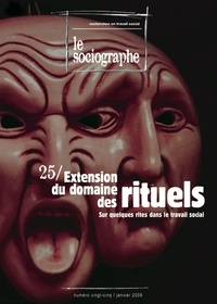 le Sociogaphe - le Sociographe n°25 : Extension du domaine des rituels.