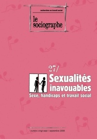 le Sociogaphe - le Sociographe n°27 : Sexualités inavouables.