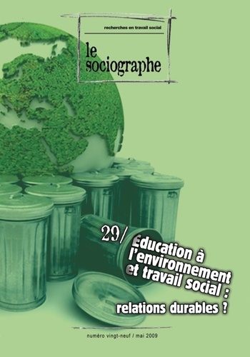 le Sociographe n°29 : Éducation à l'environnement et travail social, relations durables ?