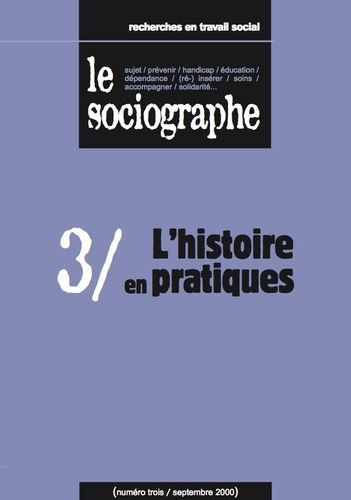le Sociographe n°3 : L'histoire en pratiques