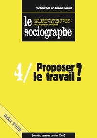 le Sociogaphe - le Sociographe n°4 : Proposer le travail.