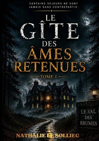 Le gîte des âmes retenues