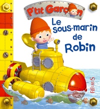 Alexis Nesme - Le sous-marin de Robin.