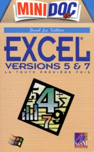 Excel Versions 5 & 7. La Toute Premiere Fois